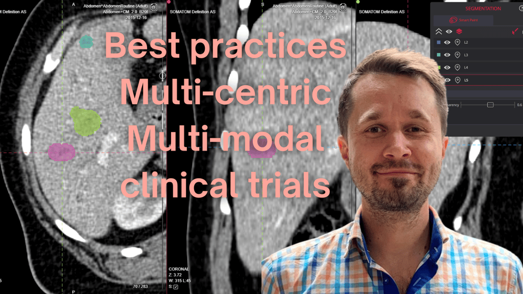 Best Practices for Multi-centric Multi-modal clinical trials
