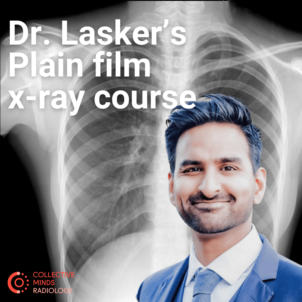 Dr. Lasker's Plain film x-ray course